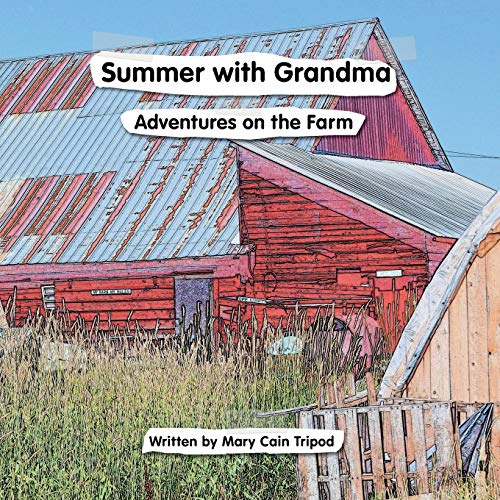 Beispielbild fr Summer With Grandma: Adventures on the Farm zum Verkauf von Lucky's Textbooks