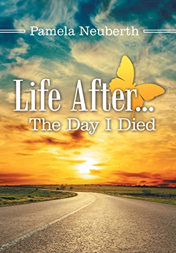 Beispielbild fr Life After . the Day I Died zum Verkauf von Buchpark