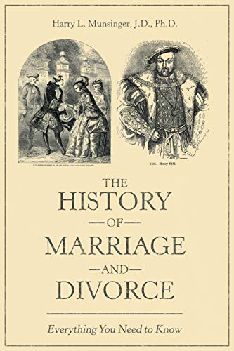 9781480882133: The History of Marriage and Divorce: Everything You Need to Know