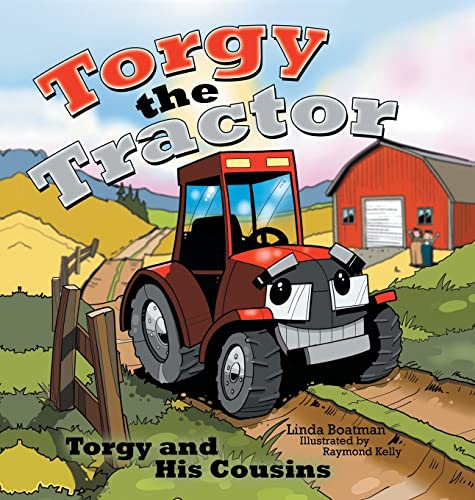 Beispielbild fr Torgy the Tractor: Torgy and His Cousins zum Verkauf von -OnTimeBooks-