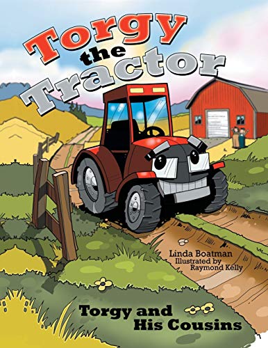 Imagen de archivo de Torgy the Tractor: Torgy and His Cousins a la venta por Books From California