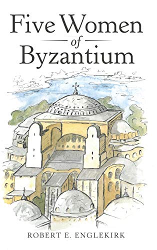 9781480885110: Five Women of Byzantium