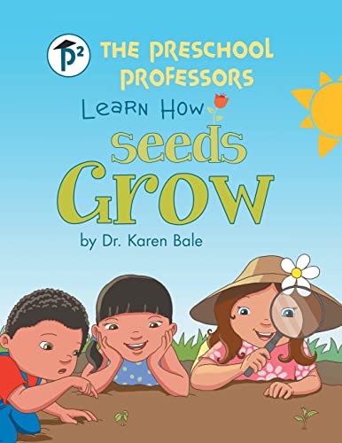 Beispielbild fr The Preschool Professors Learn How Seeds Grow zum Verkauf von Buchpark