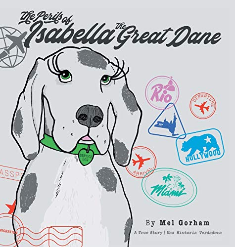 9781480888449: The Perils of Isabella the Great Dane (Bilingual Edition)