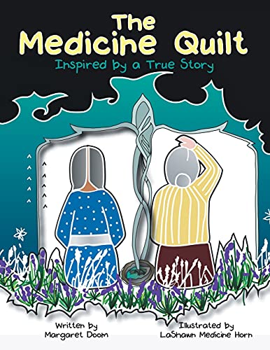 9781480892163: The Medicine Quilt: Inspired by a True Story
