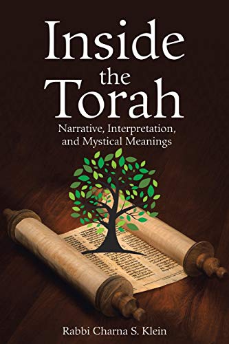 Stock image for Inside the Torah: Narrative, Interpretation, and Mystical Meanings for sale by BookHolders