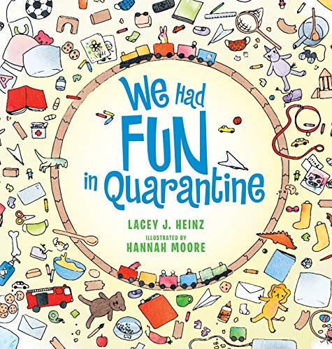 Stock image for We Had Fun in Quarantine for sale by WorldofBooks