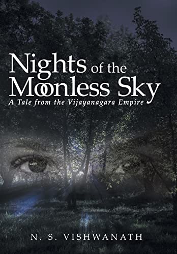 Beispielbild fr Nights of the Moonless Sky: A Tale from the Vijayanagara Empire zum Verkauf von Reuseabook