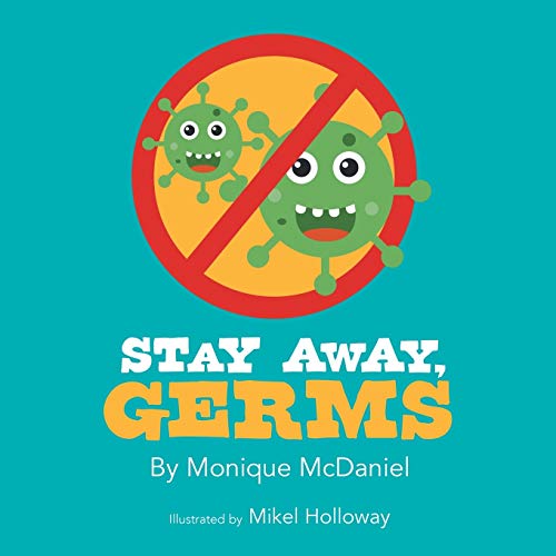Stock image for Stay Away, Germs for sale by Red's Corner LLC