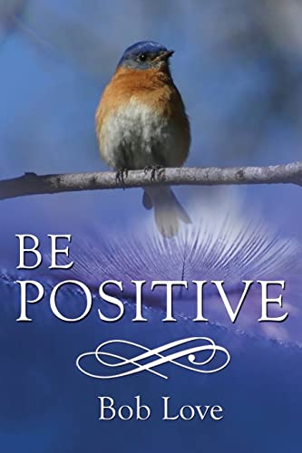 9781480901810: Be Positive