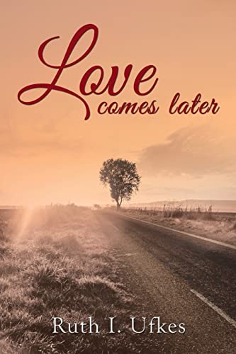 9781480906051: LOVE COMES LATER