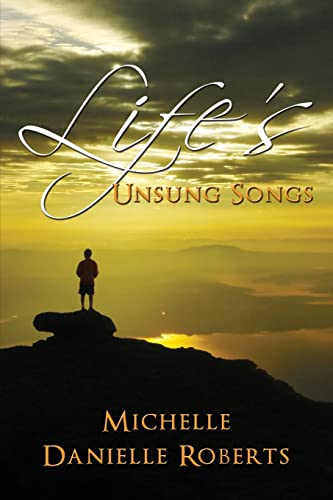 9781480911642: Life's Unsung Songs