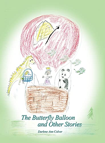 9781480917644: The Butterfly Balloon and Other Stories