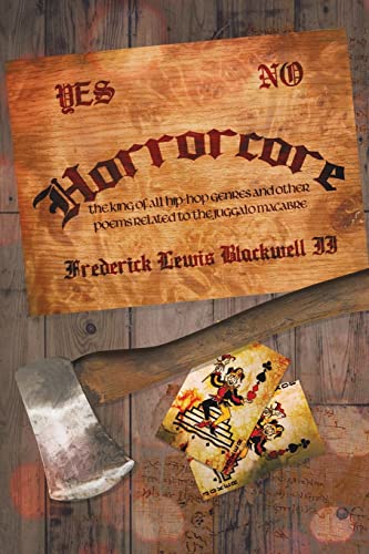 9781480919488: Horrorcore: The King of All Hip-Hop Genres and Other Poems Related to the Juggalo Macabre