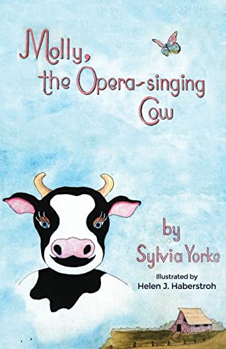 9781480926851: Molly, the Opera-singing Cow