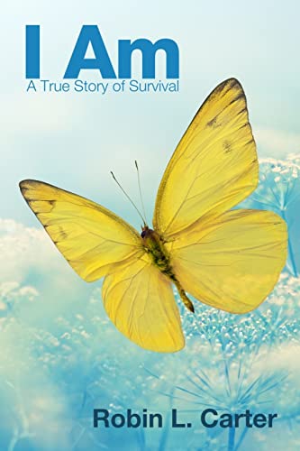 Stock image for I Am: A True Story of Survival for sale by GF Books, Inc.