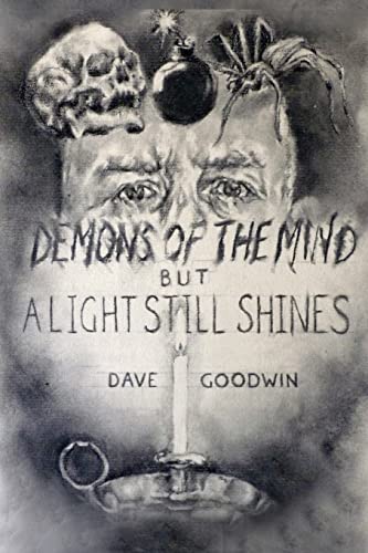 Imagen de archivo de Demons of the Mind But a Light Still Shines a la venta por Lakeside Books