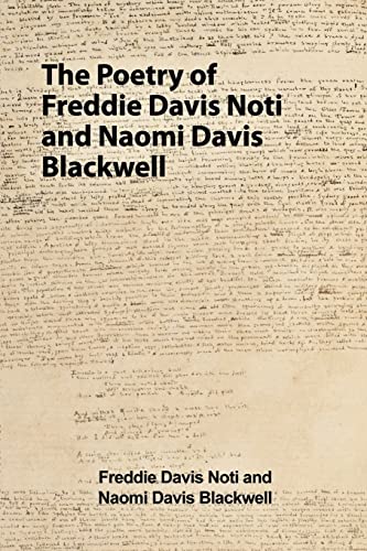 Stock image for The Poetry of Freddie Davis Noti and Naomi Davis Blackwell for sale by Revaluation Books