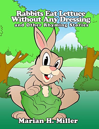 Beispielbild fr Rabbits Eat Lettuce Without Any Dressing and Other Rhyming Stories zum Verkauf von Better World Books
