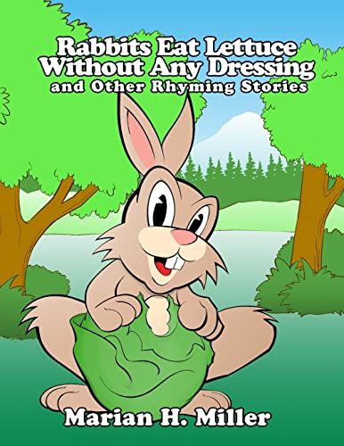 Imagen de archivo de Rabbits Eat Lettuce Without Any Dressing and Other Rhyming Stories a la venta por Better World Books