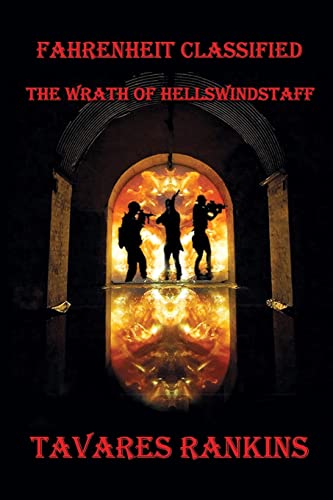 Stock image for Fahrenheit Classified: The Wrath of Hellswindstaff for sale by Lakeside Books