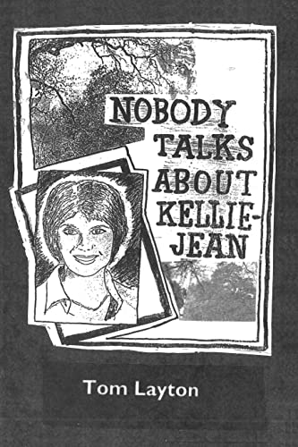 Beispielbild fr Nobody Talks About Kellie Jean zum Verkauf von Books From California
