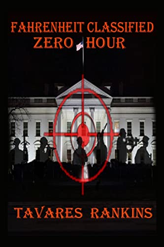 Stock image for Fahrenheit Classified: Zero Hour for sale by Lakeside Books