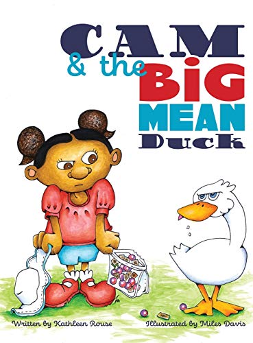 Beispielbild fr Cam and the Big Mean Duck zum Verkauf von Books From California