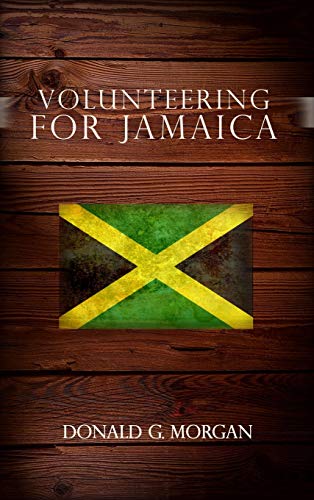 Stock image for Volunteering for Jamaica for sale by ThriftBooks-Atlanta