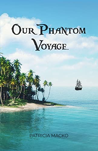 Imagen de archivo de Our Phantom Voyage a la venta por Better World Books