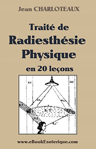 Imagen de archivo de Trait de Radiesthsie Physique (French Edition) a la venta por California Books