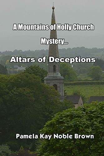 Beispielbild fr A Mountains of Holly Church Mystery: Altars of Deception zum Verkauf von Lucky's Textbooks