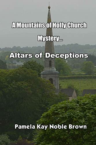 Imagen de archivo de A Mountains of Holly Church Mystery: Altars of Deception a la venta por Lucky's Textbooks