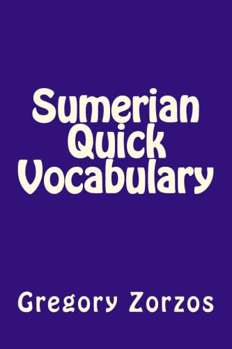 9781481008341: Sumerian Quick Vocabulary