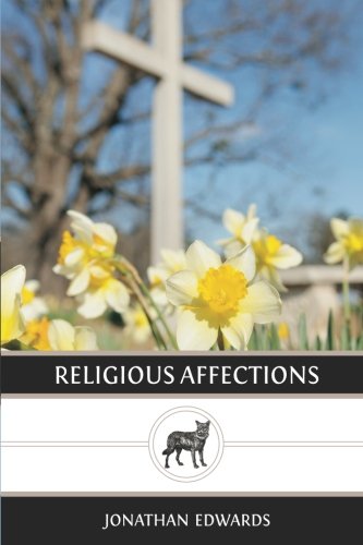 Beispielbild fr Religious Affections zum Verkauf von Christian Book Store