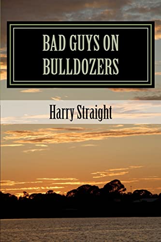 9781481010511: Bad Guys on Bulldozers: The Environmental Voice in Florida-based Crime Fiction