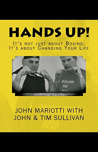 9781481013673: Hands Up!: It's Not About Boxing; It's About Changing Your Life