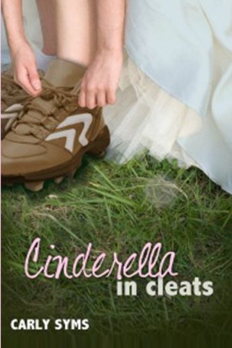 Stock image for Cinderella in Cleats for sale by SecondSale