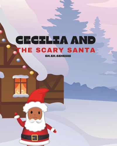 Stock image for Cecilia and the Scary Santa for sale by THE SAINT BOOKSTORE