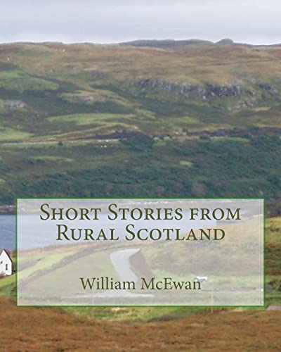 Beispielbild fr Short Stories from Rural Scotland zum Verkauf von THE SAINT BOOKSTORE