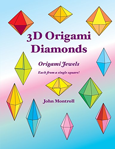 3D Origami Diamonds (9781481022095) by Montroll, John