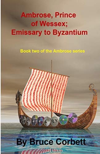 9781481022477: Ambrose, Prince of Wessex; Emissary to Byzantium