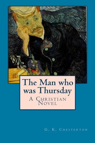 The Man who was Thursday (9781481023153) by Chesterton, G. K.
