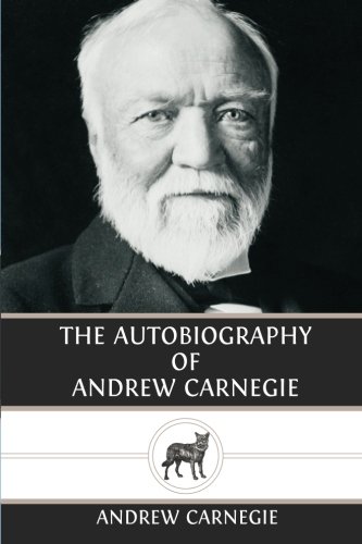 9781481026031: The Autobiography of Andrew Carnegie