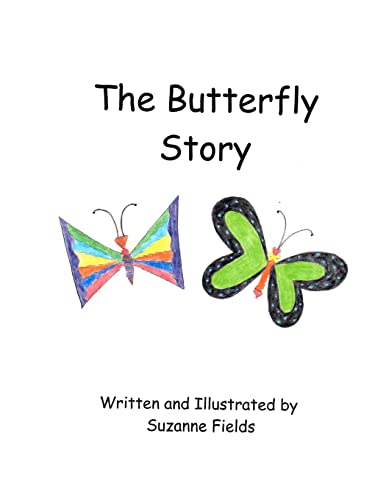 Beispielbild fr The Butterfly Story: It's All About Love zum Verkauf von California Books