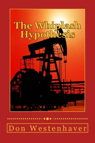 Imagen de archivo de The Whiplash Hypothesis a la venta por Revaluation Books