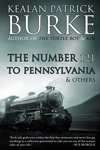 The Number 121 to Pennsylvania & Others (9781481030090) by Burke, Kealan Patrick