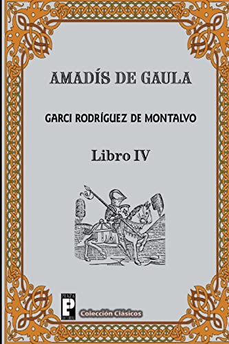 9781481030175: Amadis de Gaula (Libro 4)