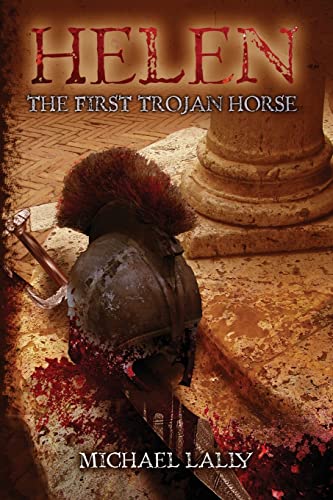 Stock image for Helen, The First Trojan Horse for sale by Celt Books