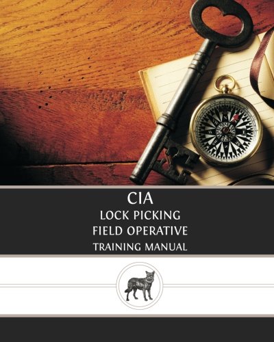 9781481031332: CIA Lock Picking: Field Operative Training Manual
